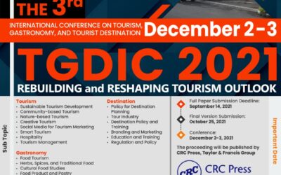 Call for Paper – 3rd International Conference on Tourism, Gastronomy, and Tourist Destination (TGDIC2021)