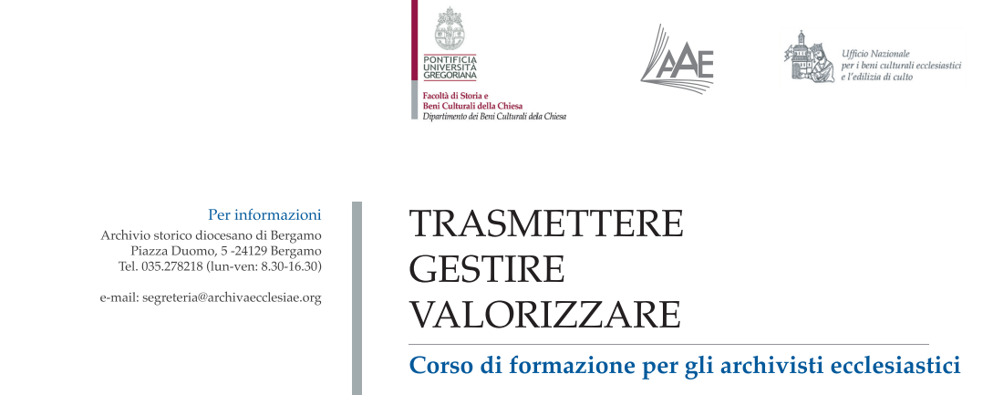 Trasmettere Gestire Valorizzare – Corso di formazione per gli archvisti ecclesiastici